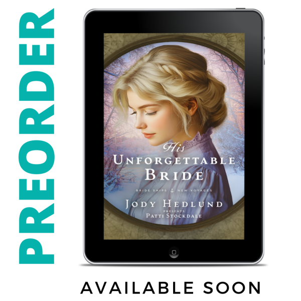 PREORDER His Unforgettable Bride EBOOK (Bride Ships: New Voyages Book 4) For Cheap