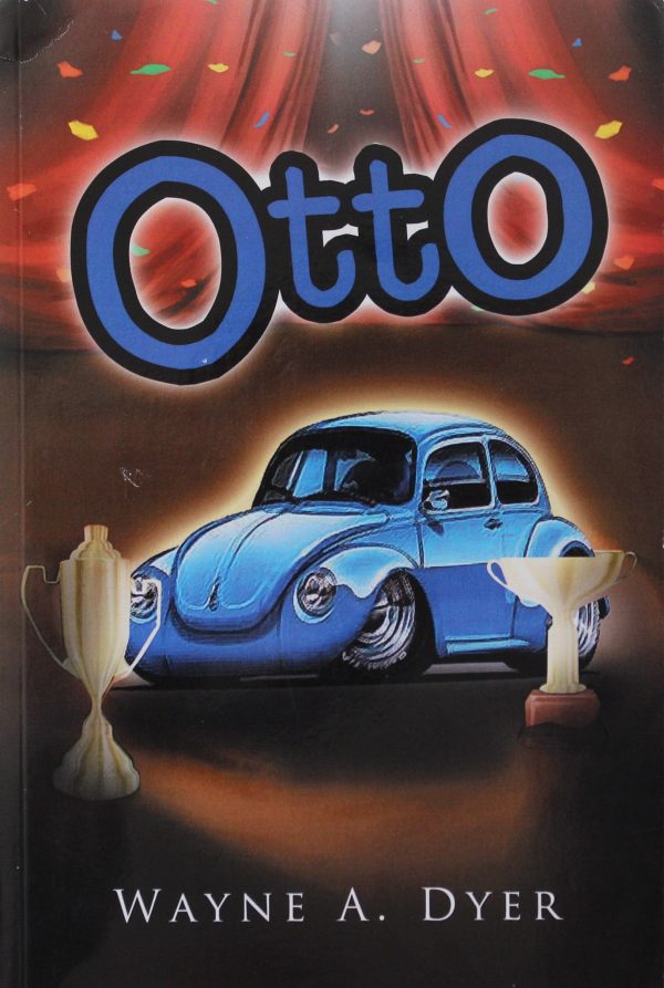 Otto - Author Wayne A. Dyer Signed Copy For Cheap