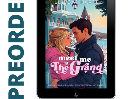 PREORDER Meet Me at the Grand EBOOK (Jonathon Island Book 1) Fashion