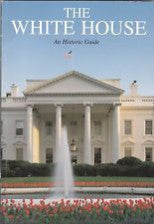 The White House An History Guide Paperback - Revised Edition Online Sale