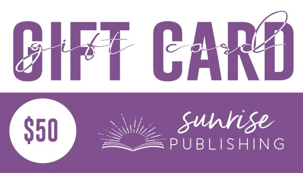 $50 Gift Card for Sunrise Publishing Store Online