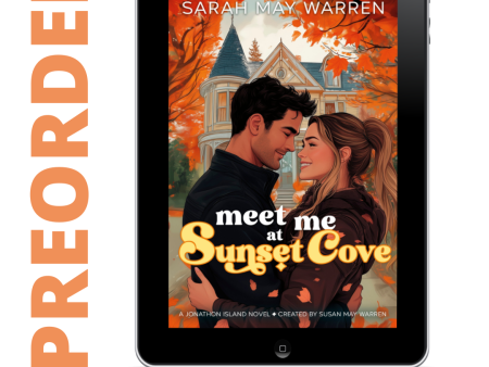 PREORDER Meet Me at Sunset Cove EBOOK (Jonathon Island Book 5) For Cheap