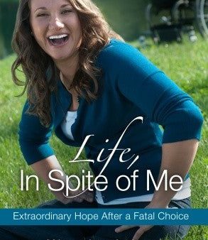 Life, In Spite of Me with Kristen Anderson Online now