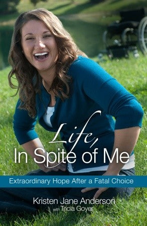 Life, In Spite of Me with Kristen Anderson Online now