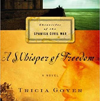 A Whisper of Freedom (Chronicles of the Spanish Civil War, Book 3) For Sale